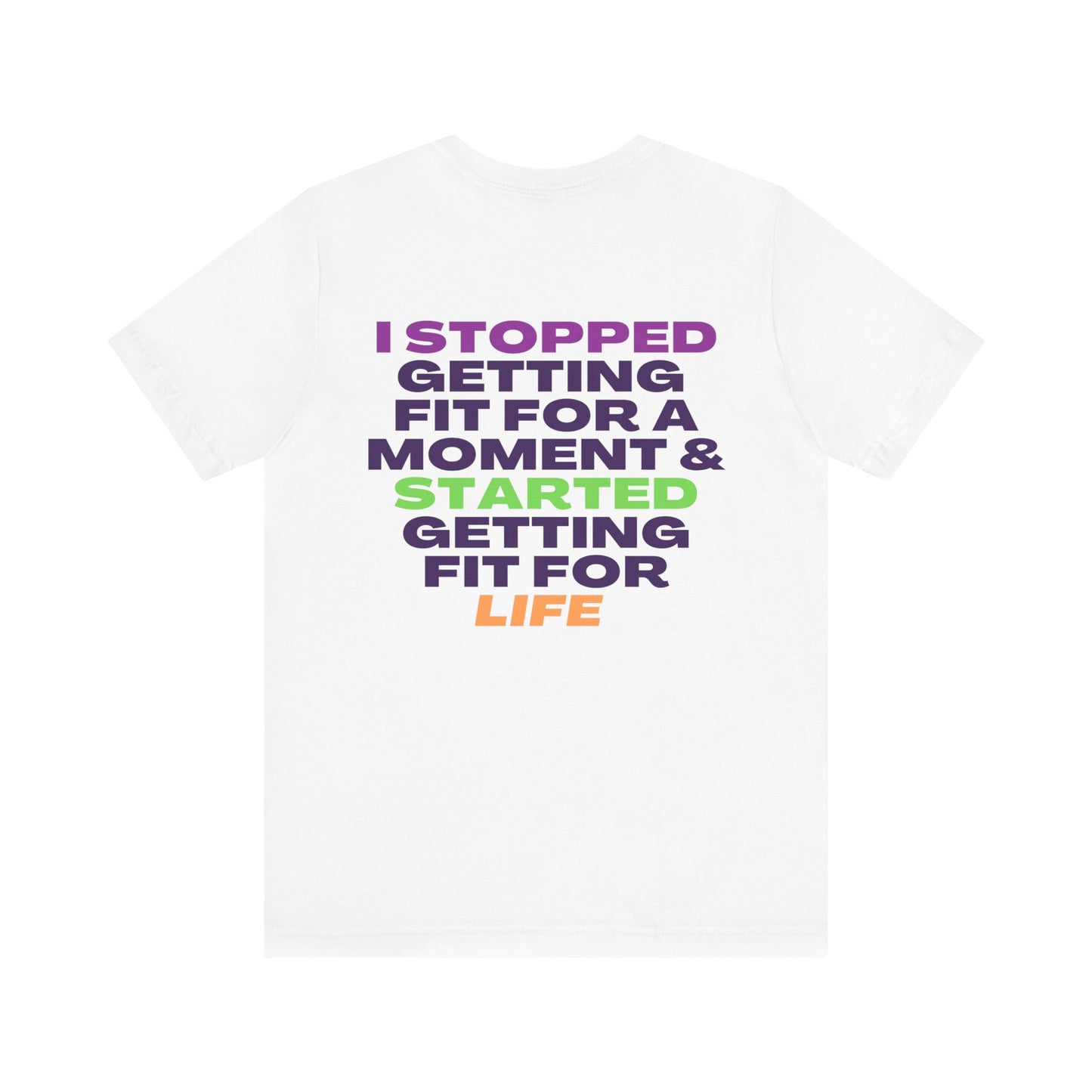 "I Am FIT for Life" Tee