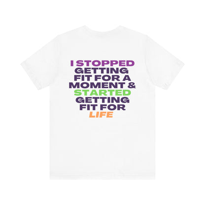 "I Am FIT for Life" Tee