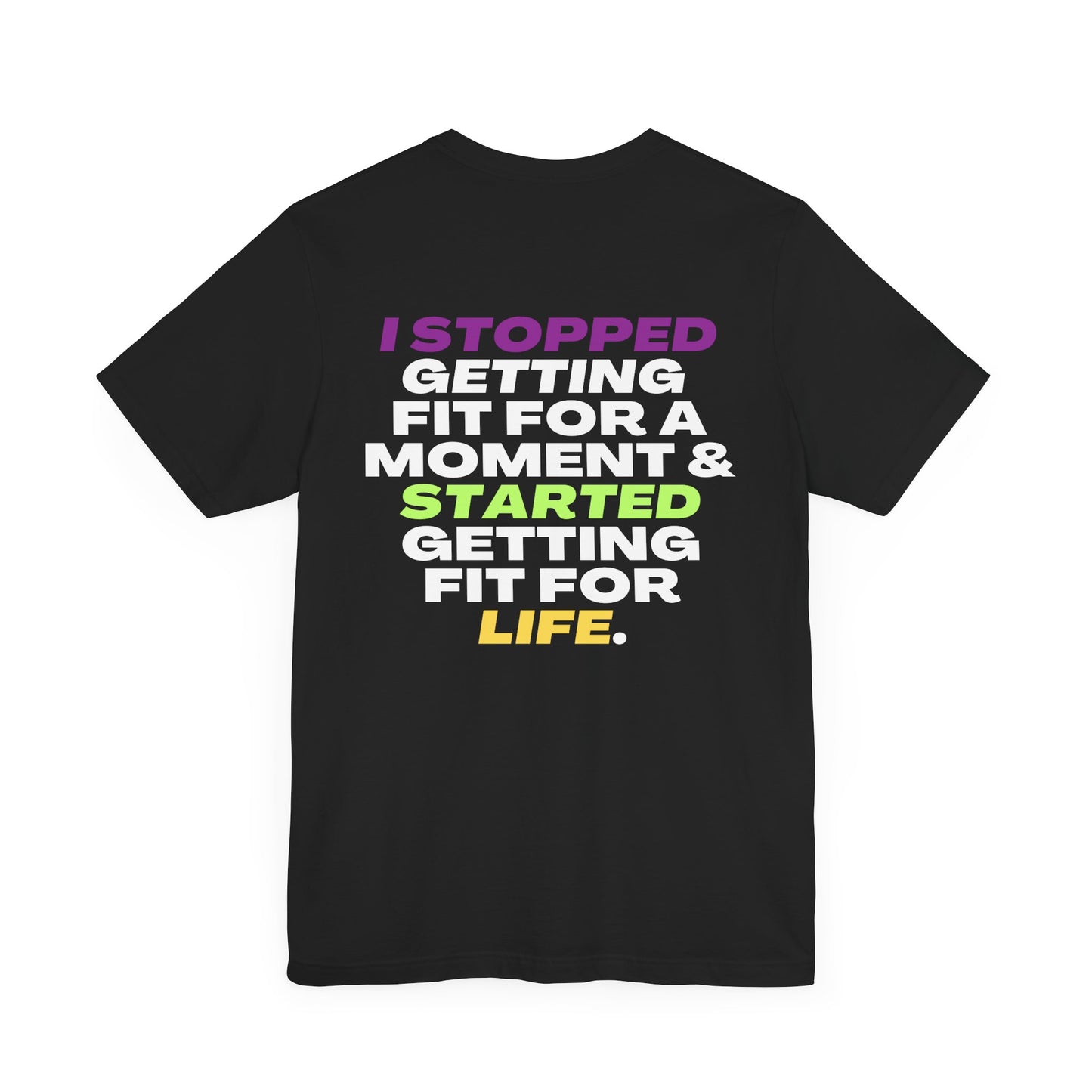 "I Am FIT for Life" Tee