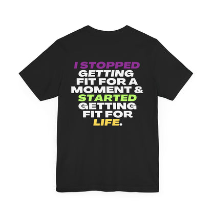 "I Am FIT for Life" Tee