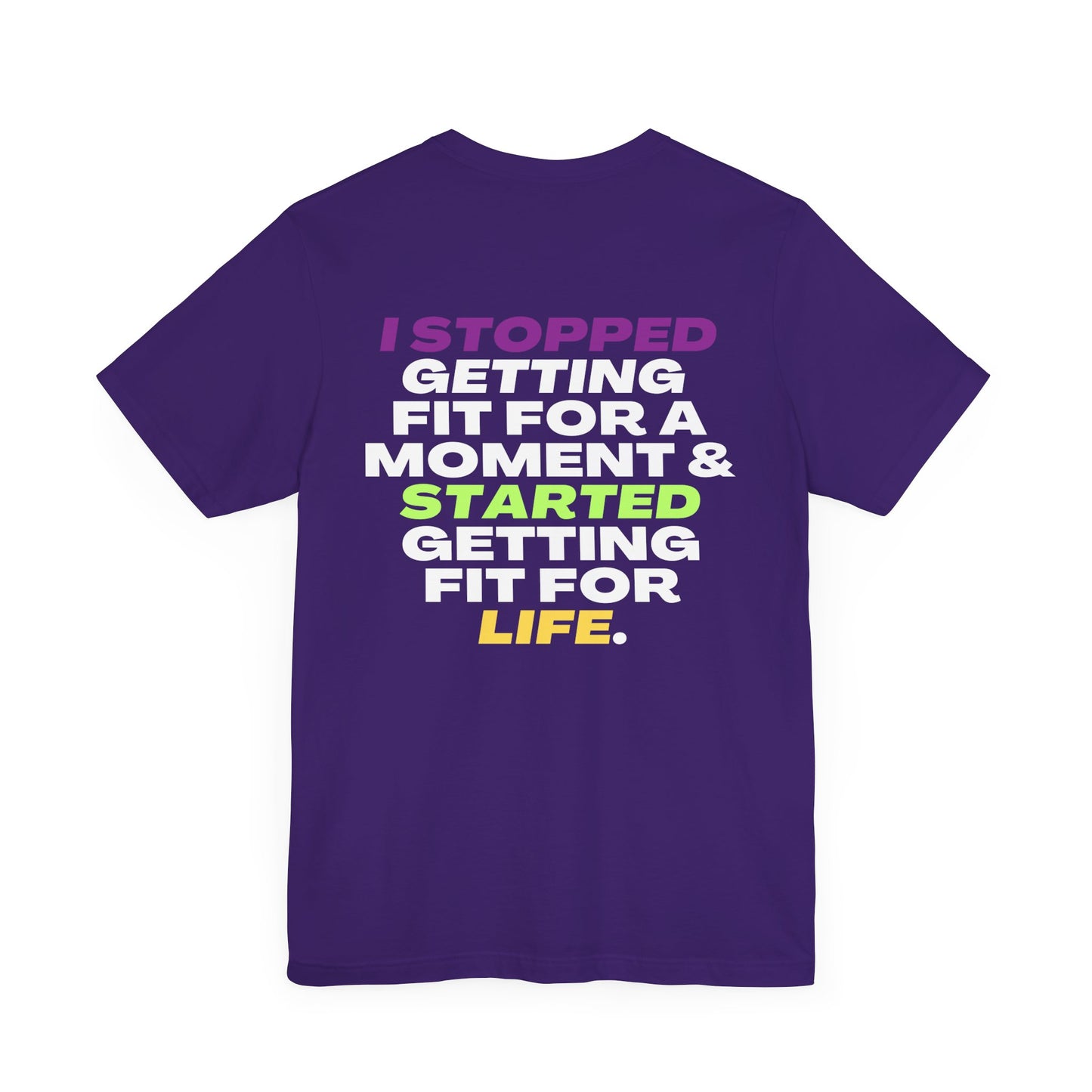 "I Am FIT for Life" Tee
