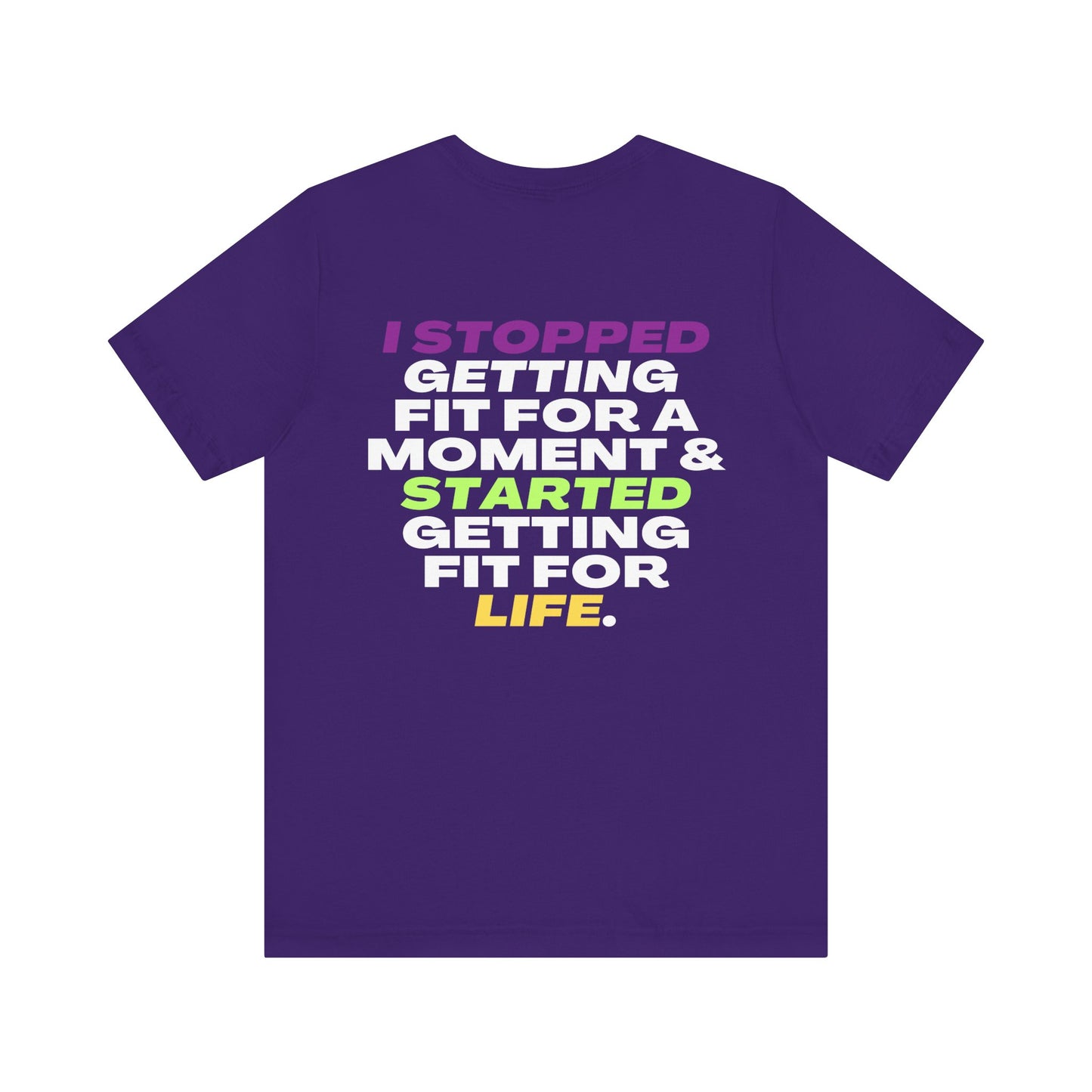 "I Am FIT for Life" Tee