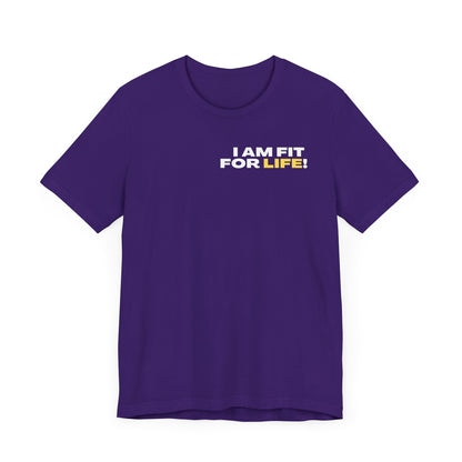 "I Am FIT for Life" Tee