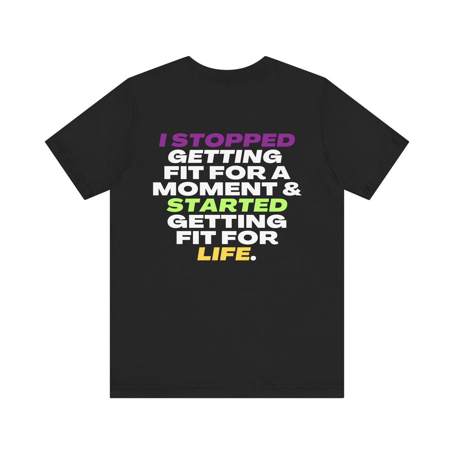 "I Am FIT for Life" Tee