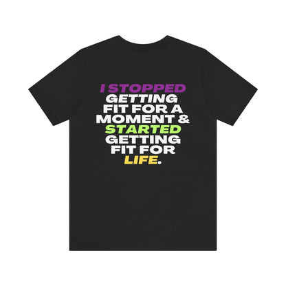 "I Am FIT for Life" Tee
