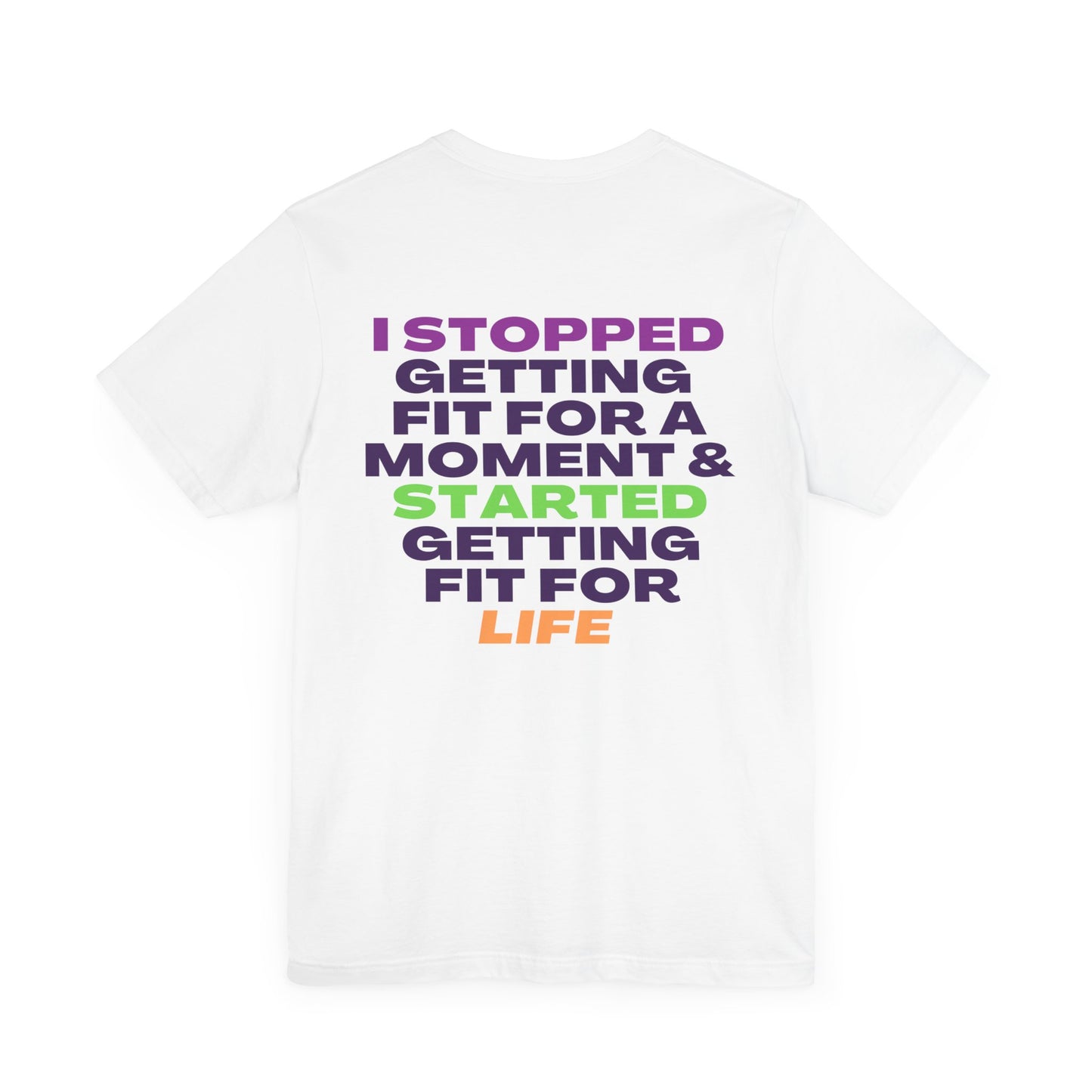 "I Am FIT for Life" Tee
