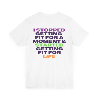 "I Am FIT for Life" Tee